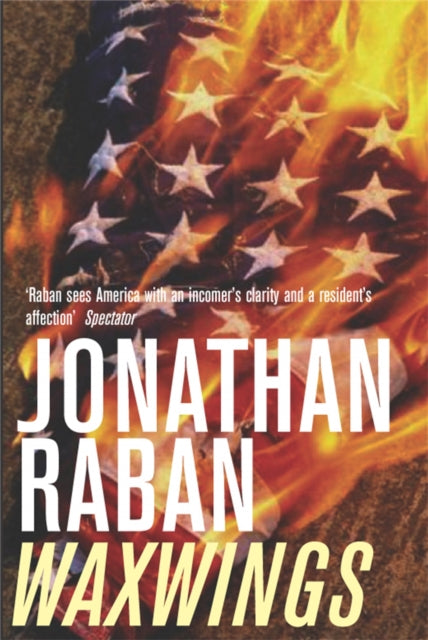 Book cover of: Waxwings. By: Jonathan Raban