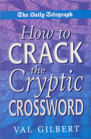 The Daily Telegraph How to Crack a Cryptic Crossw