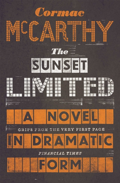 Book cover of: Sunset Limited. By: Cormac McCarthy
