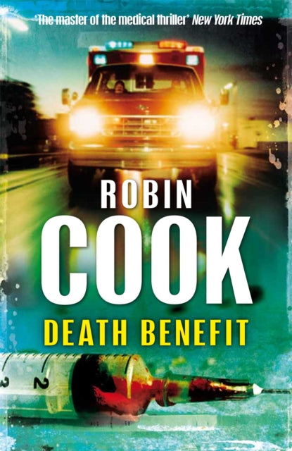 Book cover of: Death Benefit. By: Robin Cook