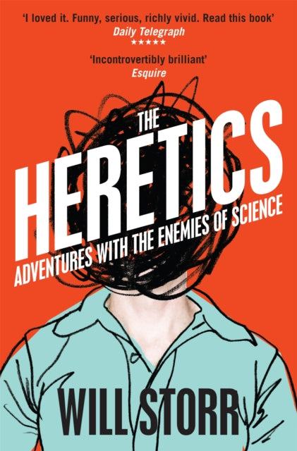 Book cover of: Heretics. By: Will Storr