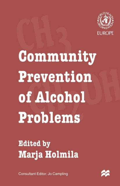 Book cover of: Community Prevention of Alcohol Problems. By: Marja Holmila