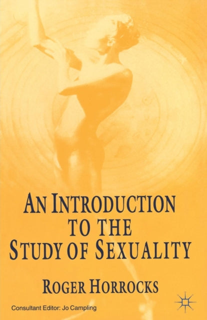 Book cover of: Introduction to the Study of Sexuality. By: R. Horrocks
