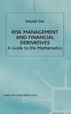 Book cover of: Risk Management and Financial Derivatives. By: Satyajit Das