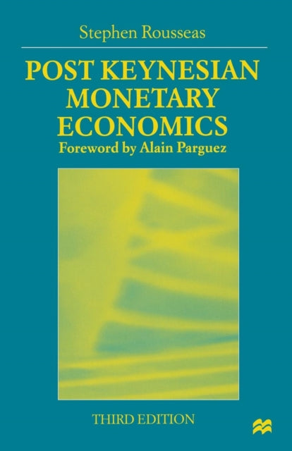 Book cover of: Post Keynesian Monetary Economics. By: Stephen Rousseas