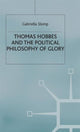 Book cover of: Thomas Hobbes and the Political Philosophy of Glory. By: Gabriella Slomp