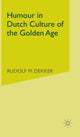 Book cover of: Humour in Dutch Culture of the Golden Age. By: Rudolf M. Dekker