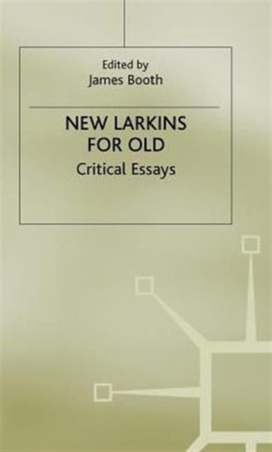 Book cover of: New Larkins for Old. By: James Booth