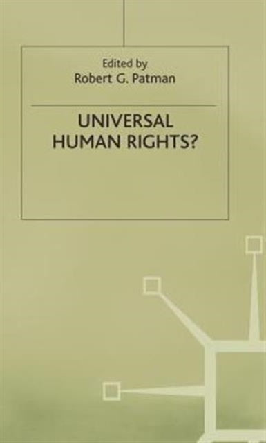 Book cover of: Universal Human Rights. By: R. Patman
