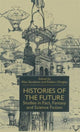 Book cover of: Histories of the Future