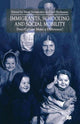 Book cover of: Immigrants, Schooling and Social Mobility