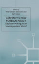 Book cover of: Germany's New Foreign Policy. By: Wolf-Dieter Eberwein