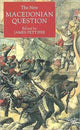 Book cover of: New Macedonian Question. By: James Pettifer