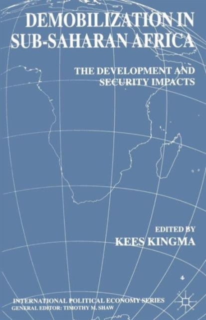 Book cover of: Demobilization in Sub-Saharan Africa. By: Kees Kingma