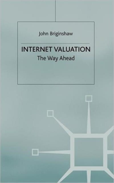 Book cover of: Internet Valuation. By: John Briginshaw