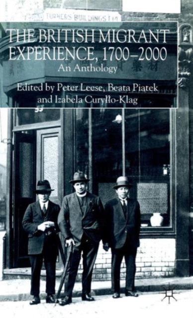 Book cover of: British Migrant Experience 1700-2000. By: Peter Leese