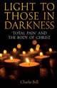 Book cover of: Light to those in Darkness. By: Charlie Bell