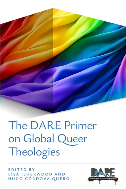 Book cover of: DARE Primer on Global Queer Theologies