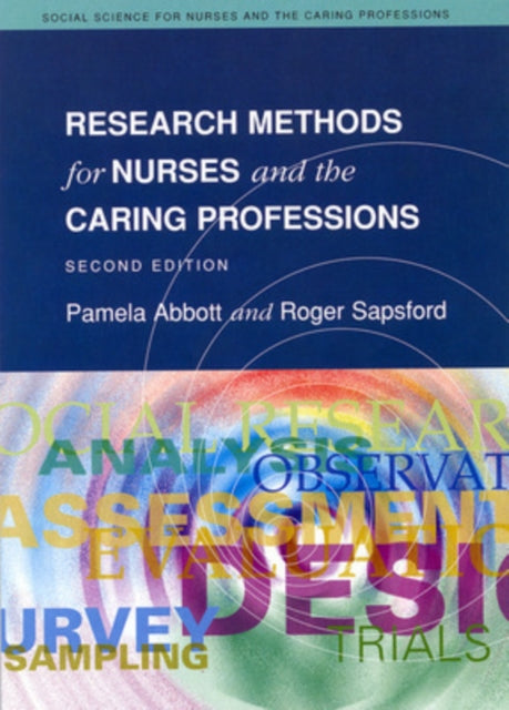 Book cover of: Research Methods For Nurses And The Caring Professions 2/E. By: Pamela Abbott