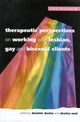 Book cover of: Therapeutic Perspectives On Working With Lesbian, Gay and Bisexual Clients. By: Davies