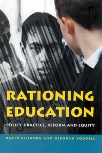 Book cover of: RATIONING EDUCATION. By: David Gillborn