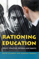 Book cover of: RATIONING EDUCATION. By: David Gillborn