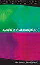 Book cover of: Models Of Psychopathology. By: Dilys Davies