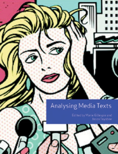 Book cover of: Analysing Media Texts (Volume 4). By: Marie Gillespie