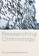 Book cover of: Researching Criminology. By: Iain Crow