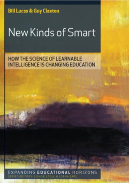 Book cover of: New Kinds of Smart: How the Science of Learnable Intelligence is Changing Education