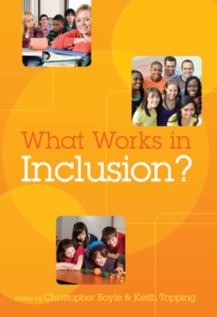 Book cover of: What Works in Inclusion?. By: Chris Boyle