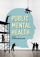 Book cover of: Public Mental Health: Global Perspectives. By: Lee Knifton