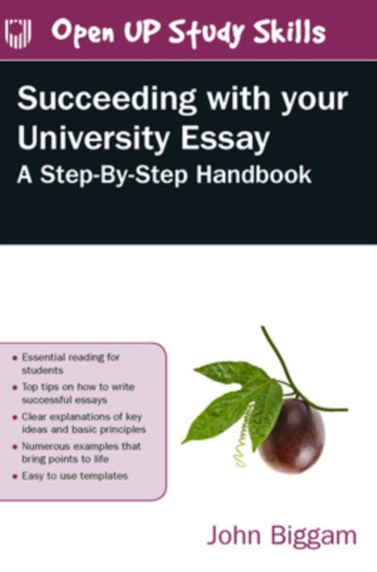 Book cover of: Succeeding with Your University Essay. By: John Biggam