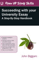 Book cover of: Succeeding with Your University Essay. By: John Biggam