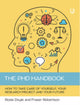 Book cover of: PhD Handbook: How to Take Care of Yourself, Your Research Project and Your Future. By: ROBERTSON