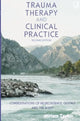 Book cover of: Trauma Therapy and Clinical Practice: Considerations of Neuroscience, Gestalt and the Body. By: TAYLOR