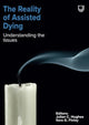 Book cover of: Reality of Assisted Dying: Understanding the Issues. By: HUGHES