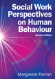 Book cover of: Social Work Perspectives on Human Behaviour. By: Margarete Parrish