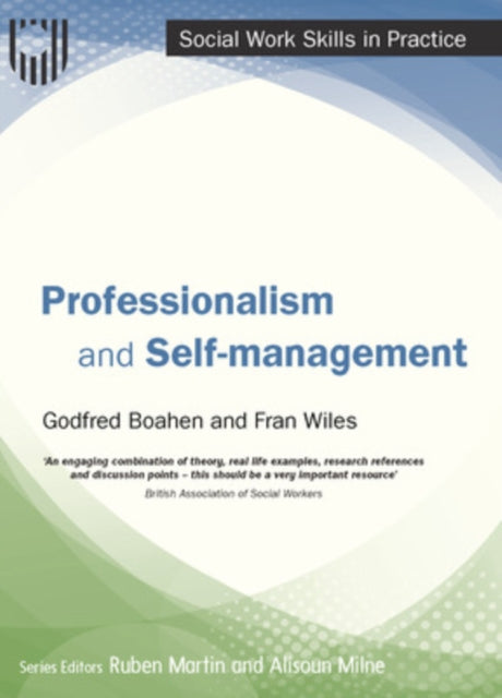 Book cover of: Professionalism and Self-Management. By: Godfred Boahen