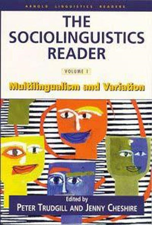 Sociolinguistics Reader Vol 1