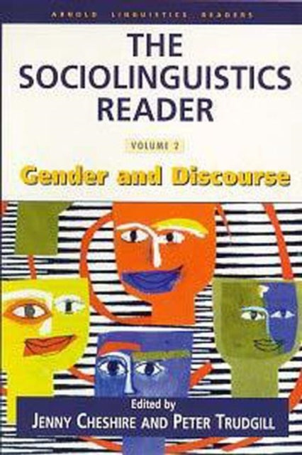 The Sociolinguistics Reader