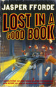 Lost in a Good Book, Thursday Next Book 2 9780340733578 FFORDE, JASPER