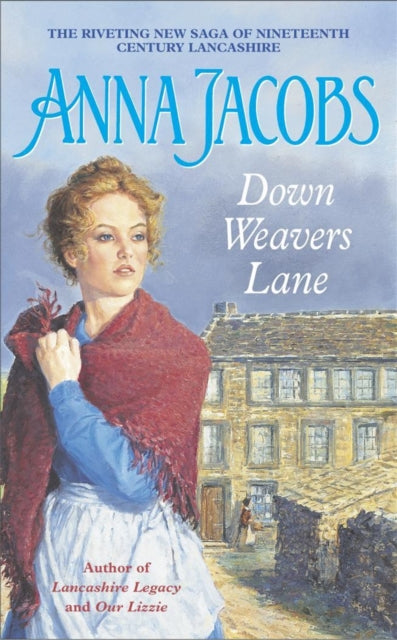 Book cover of: Down Weavers Lane. By: Anna Jacobs