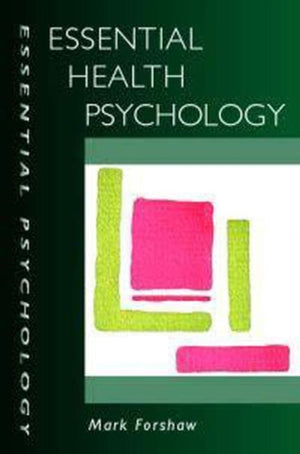 Essential Health Psychology