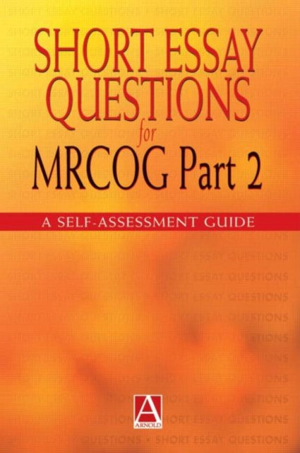 Book cover of: Short Essay Questions for the MRCOG Part 2. By: Pallavi Latthe