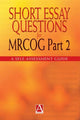 Book cover of: Short Essay Questions for the MRCOG Part 2. By: Pallavi Latthe