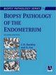 Book cover of: Biopsy Pathology of the Endometrium, 2Ed. By: C. Hilary Buckley
