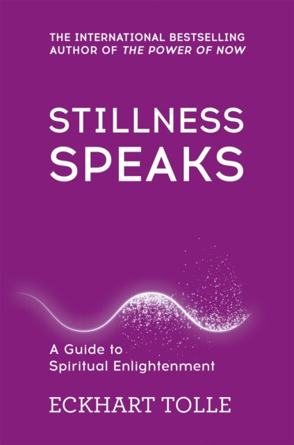 Stillness Speaks 9780340829745 Eckhart Tolle