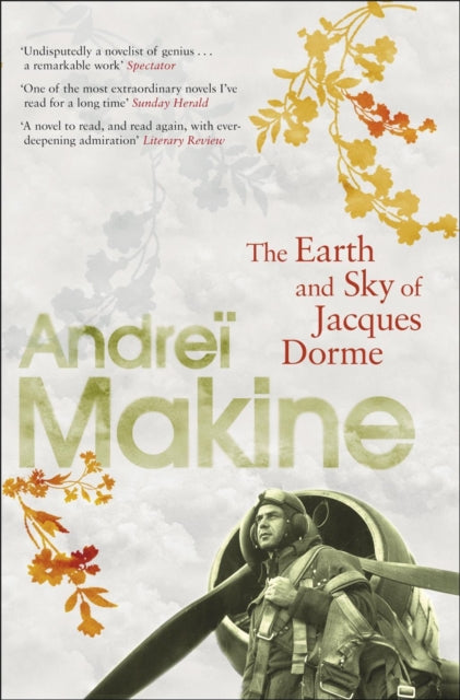 Book cover of: Earth and Sky of Jacques Dorme. By: Andreï Makine