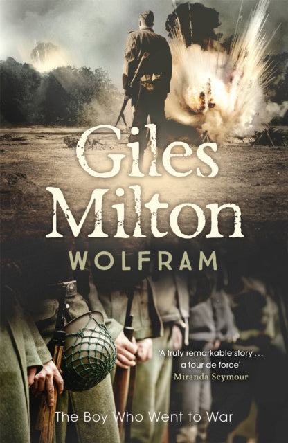 Book cover of: Wolfram. By: Giles Milton